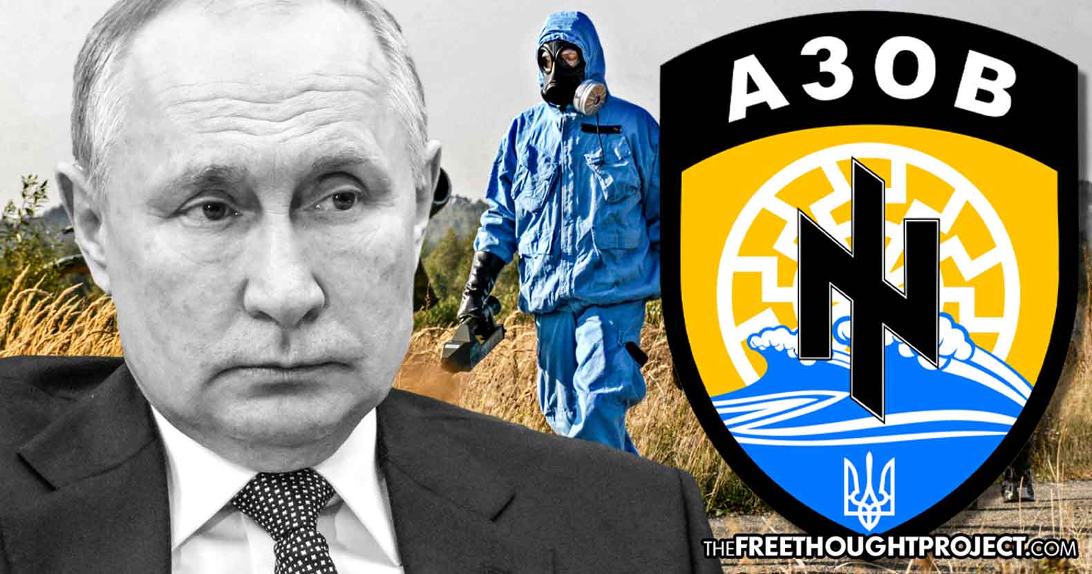 Neo-Nazi Battalion Just Claimed Russia Used Chemical Weapons in Ukraine, Potentially Dragging US into War cover image