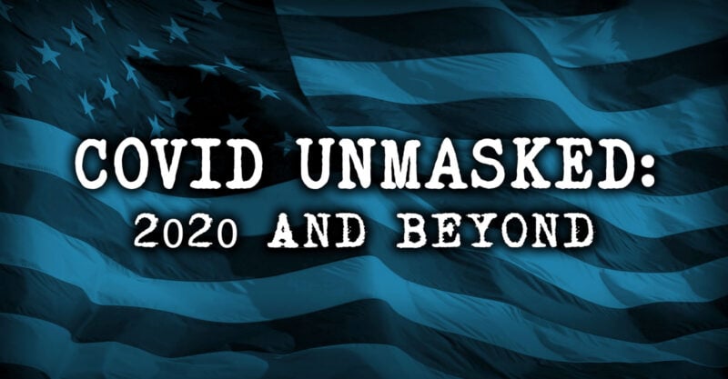 ‘COVID Unmasked’: New Film Exposes Worst of Pandemic, But Ends With Message of Hope cover image