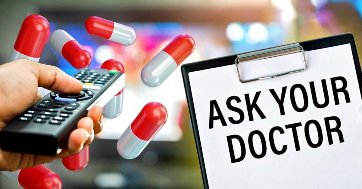 ‘Ask Your Doctor’: How Pharma Advertising Hijacks the Doctor-Patient ...