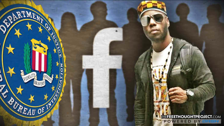 Secret FBI Program Now Jailing Activists for Speaking Out Against Police Brutality on Facebook